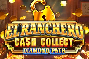 Playtech : El Ranchero Cash Collect Diamond Path - MOTO128