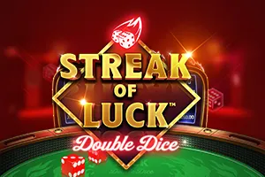 Playtech : Streak of Luck: Double Dice - MOTO128